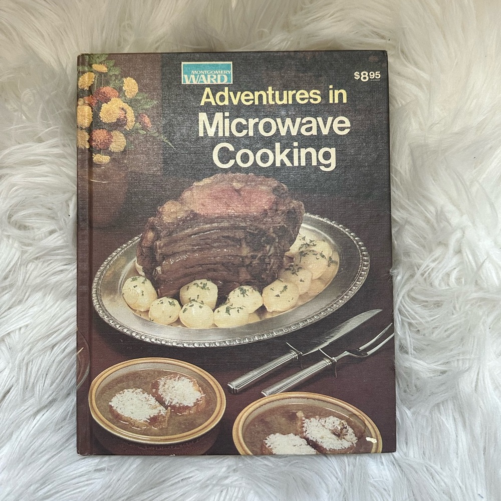 Vintage 1979 “Adventures in Microwave Cooking” Montgomery Ward